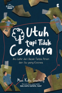 Image of Utuh Tapi Tidak Cemara